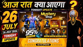 26 July 2026 | FREE FIRE NEW EVENT | UPCOMING UPDATE IN FREE FIRE | TONIGHT UPDATE OF FREE FIRE