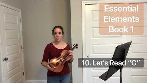 10. Let’s Read “G” (Essential Elements Book 1) play along