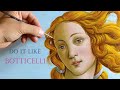 How to paint botticellis venus renaissance painting portraits tutorial