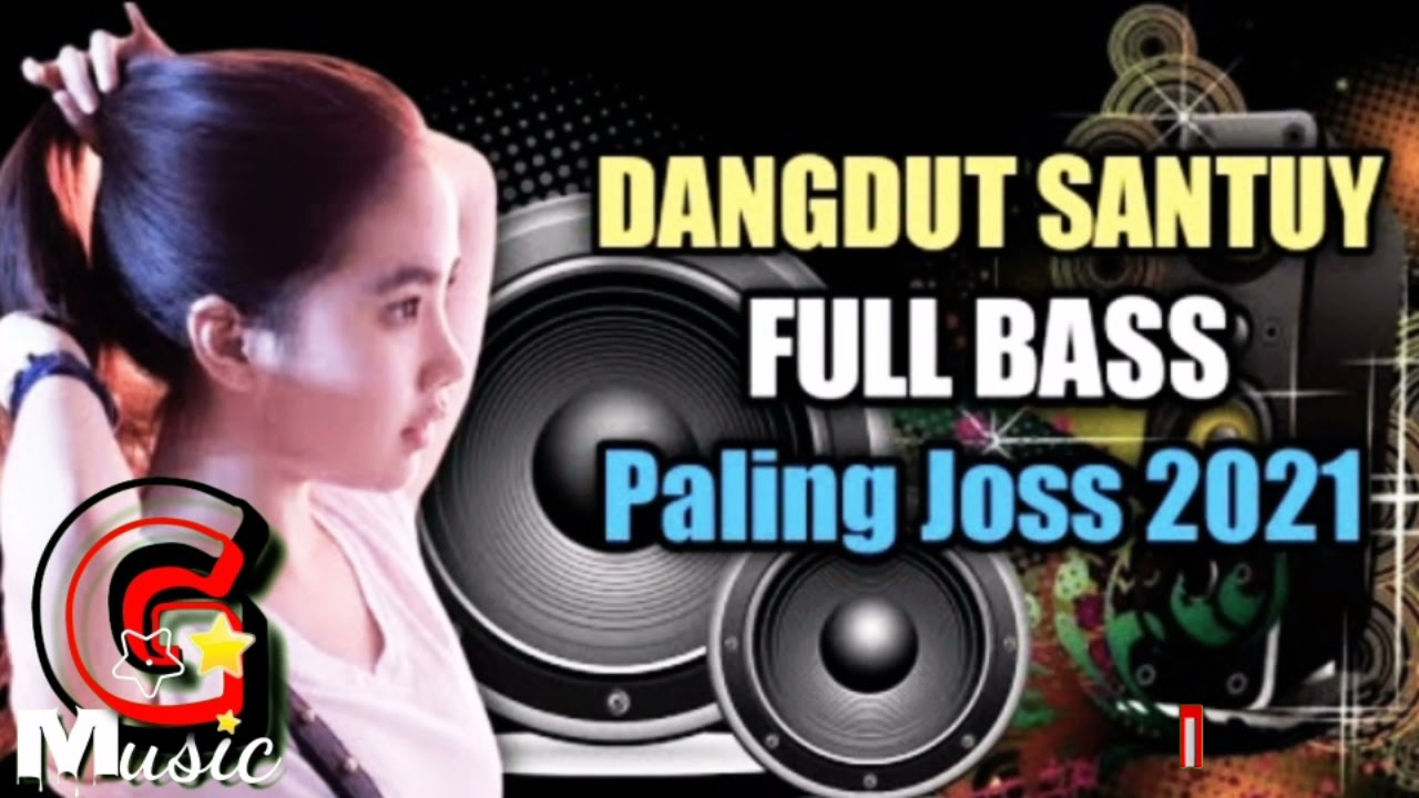 DANGDUT SLOW DAN SANTUY FULL BASS || PALING JOSS 2021