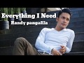 Randi pangalila - Everything I Need