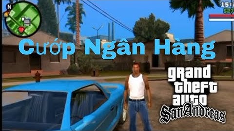 Cướp Ngân Hàng Trong Gta San #gtasanandreas #gaming