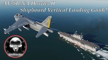 Shipboard Vertical Landing Guide for the AV-8B Harrier II in DCS: World!