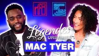 Mac Tyer, triple OG légendaire dans Légendes Urbaines