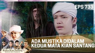 ADA MUSTIKA DIDALAM KEDUA MATA RADEN KIAN SANTANG - KIAN SANTANG