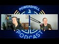 Solving Problems at the Root with Mark Littlefield. The PowerShell Podcast E230