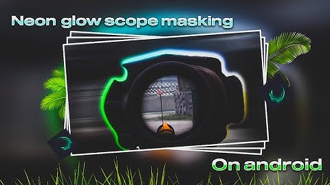 Neon Glow Scope Masking Effect Tutorial On Android | Alight Motion Tutorial With XML