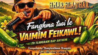Fanghma Tuoi  Vaimm Feikawl  Ai    Composed By  Thanglienthuom Hrangate 