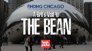 A Brit's Visit To The Bean | Finding Chicago