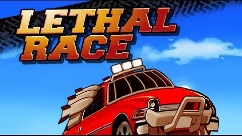 Lethal Race (2016 Game Preview 5)