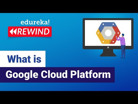 What is Google Cloud Platform | Google Cloud Platform Overview | GCP Training | Edureka Rewind - 6