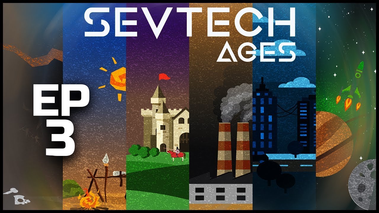 Moving a Bit | SevTech: Ages Ep 3 lets play a little game