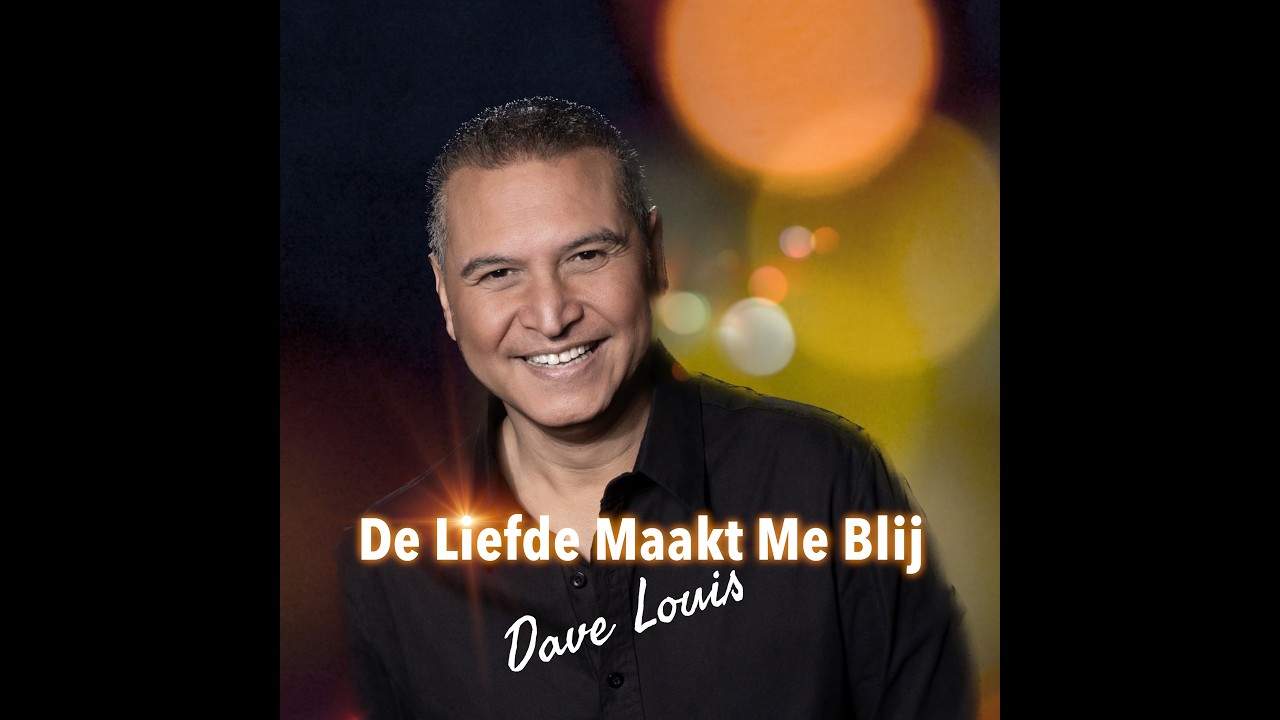 Dave Louis komt met dansbare feelgood single“De liefde maakt me blij”
