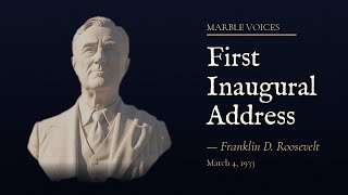 First Inaugural Address | Franklin D. Roosevelt | 12 Minutes That Stopped the Bank Panic (1933)