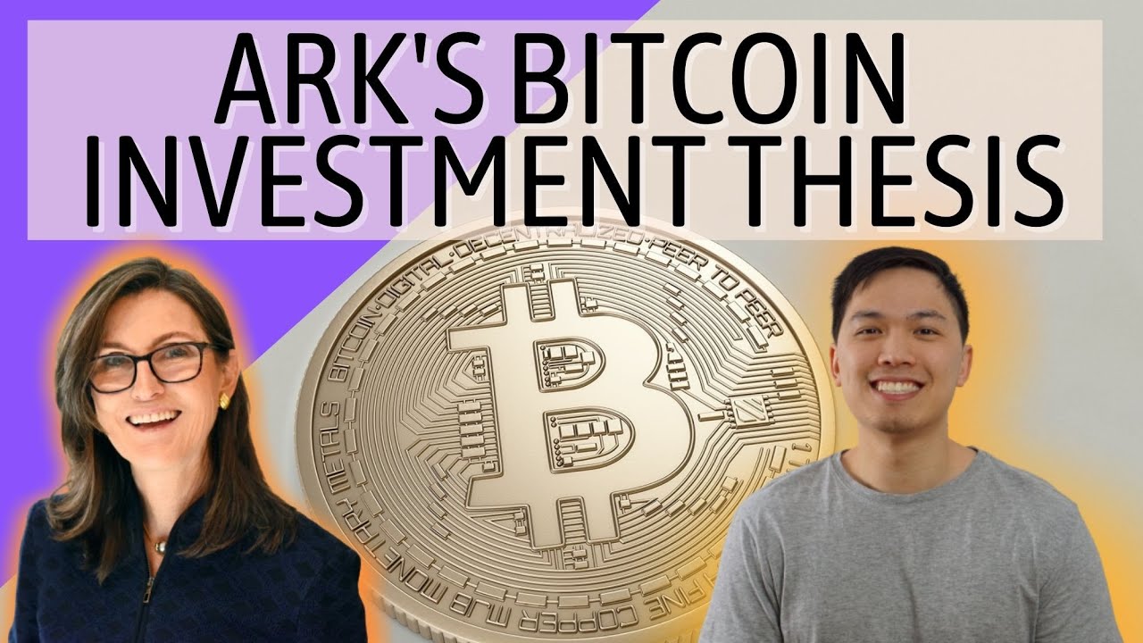 Bitcoin Investment Thesis by ARK | Why Bitcoin Can Reach $140K (2025)