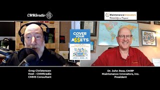 Your CMMS is the accounting system for maintenance and reliability with Dr  John Ross CMRP