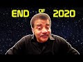 Neil deGrasse Tyson On the End of 2020