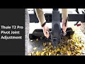 Thule T2 Pro Pivot Joint Adjustment
