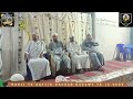 MAPOKEZINY WAGENI WA HAULI YA 16 YA SAYID HASSAN BADAWY MWANACHUONI NA WALII JAMALULLAYL 