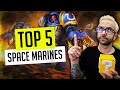 Top 5 space marines warhammer 40000