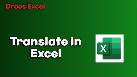 اداة الترجمة في الاكسيل || translate tool in excel