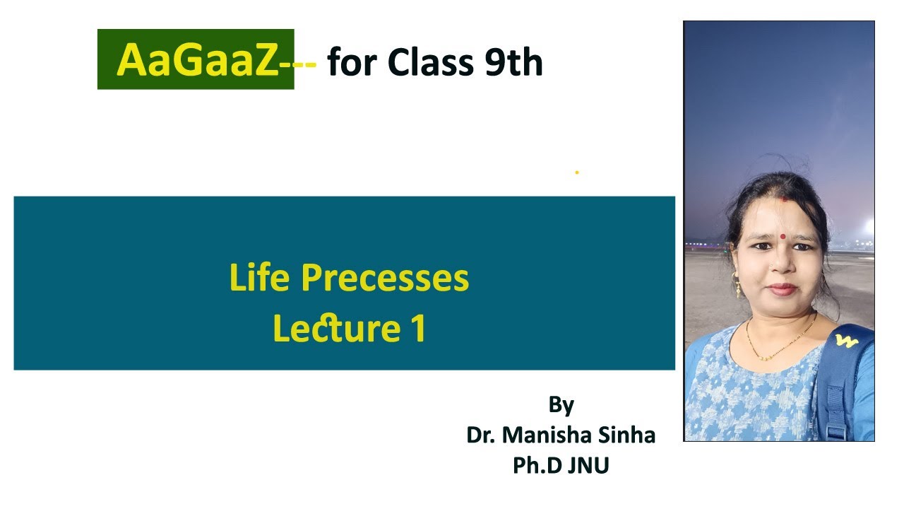 Life processes Lecture 1 - YouTube