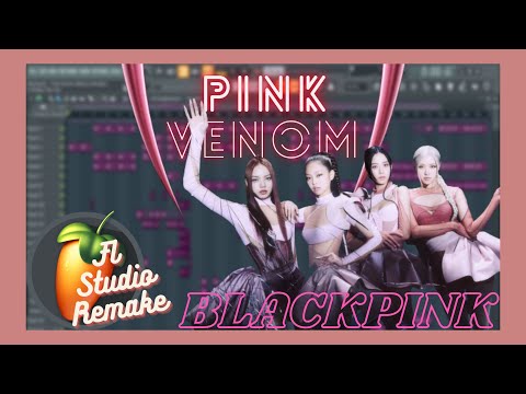 blackpink---pink-venom-(fl-studio-remake)-instrumental+flp-free-download💜