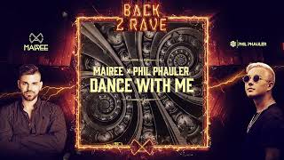 Mairee & Phil Phauler - Dance With Me (Official Audio)