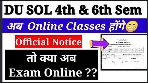SOL 4th & 6th Sem Online classes Start 2022 || क्या अब Exam भी Online होंगे ??? | Latest Updates