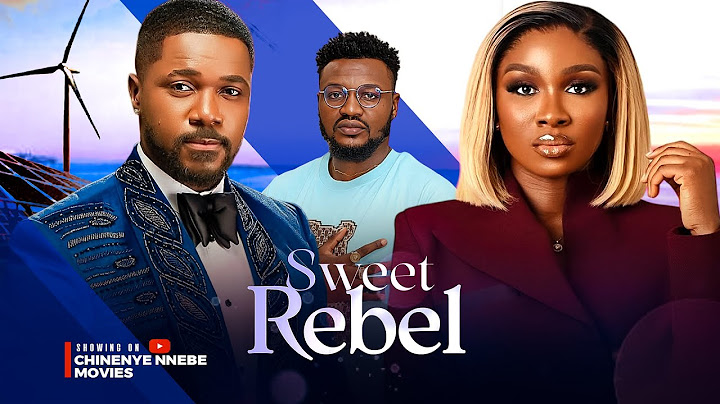 SWEET REBEL - Sonia Uche, Christian Ochiagha, Elochukwu Godwin 2024 Nigerian Movie