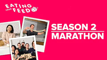 Eating Your Feed Season 2 Marathon • Tasty
