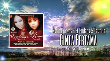 CINTA PERTAMA - Ratih Purwasih & Endang S Taurina | Cipt. Harlan S