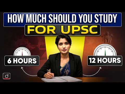 How to Study Effectively for UPSC? | UPSC Preparation | Time Management | Drishti IAS English