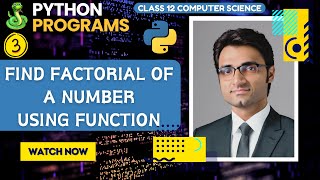 Program#3-Python Program to Find Factorial using Function | Computer Science #python