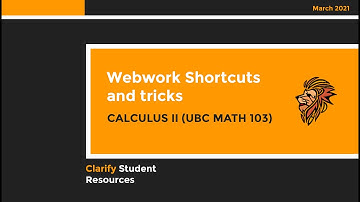 UBC Math 103 - Webwork Tricks and Bracketing - Clarify Student Resources