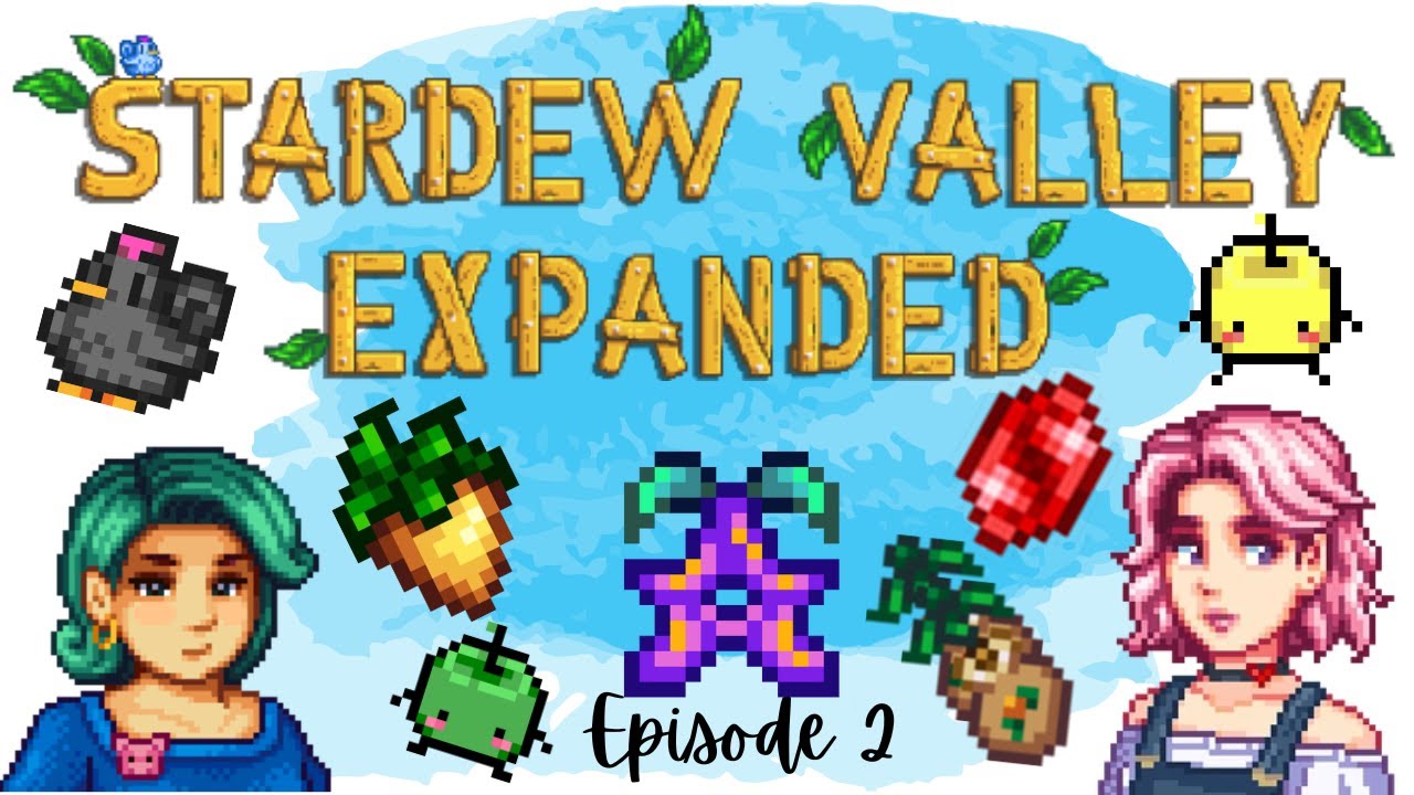 Stardew Valley Expanded  | Episode 2