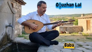 OZAN OĞUZHAN LAL BABA