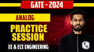 Analog Practice Session | EC & ECE | GATE 2024