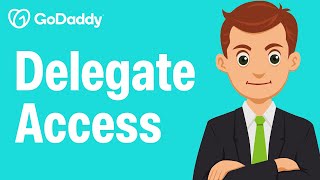 How To Give GoDaddy Delegate Access - Step By Step (2026 Guide)