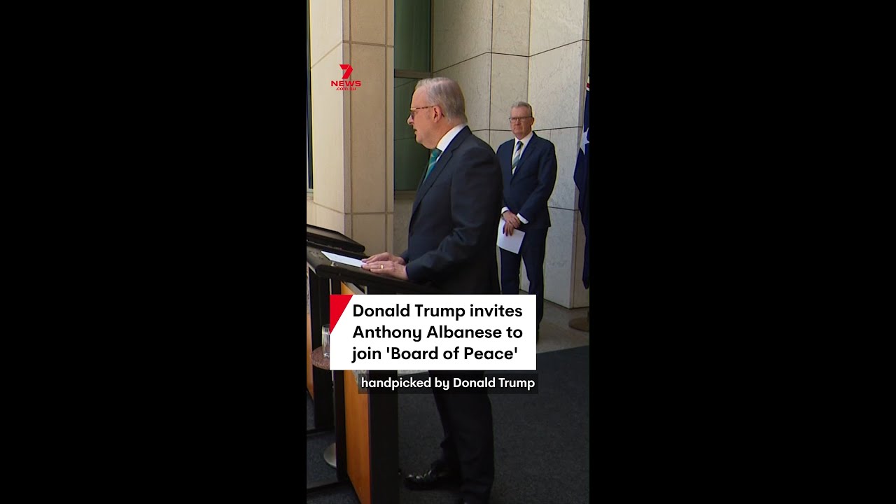 Donald Trump invites Anthony Albanese to join 'Board of Peace' for Gaza