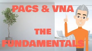 What is DICOM  |  PACS & VNA Fundamentals screenshot 5