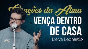 Vença dentro de casa ｜ Deive Leonardo