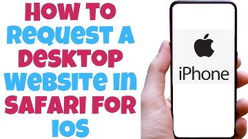 How to Request a Desktop Website in Safari for iOS