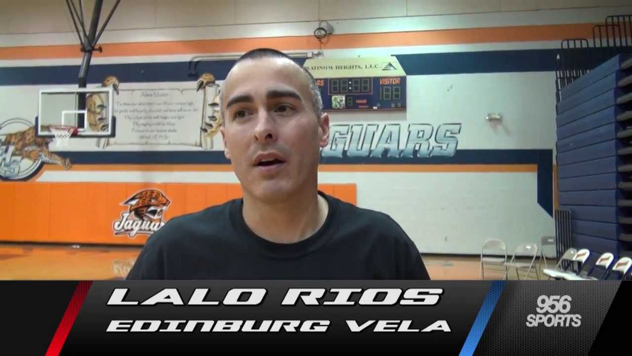 Lalo Rios Edinburg Vela Basketball YouTube