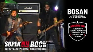 ROCKSTAR JAM - BOSAN (Suckerhead) | Live @GOR Satria Purwokerto 31 Des 2008
