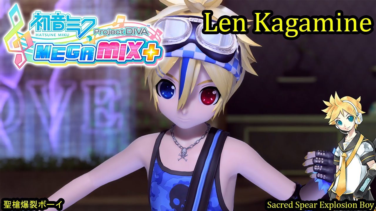Project Diva Mega Mix+- Len Kagamine- 聖槍爆裂ボーイ- Sacred Spear