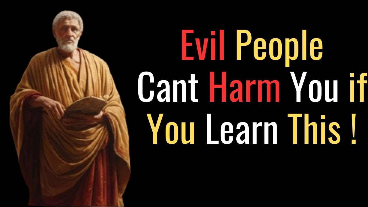 10 Ways To Become Too Strong For Evil People To Harm You Stoic Philosophy