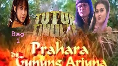 TUTUR TINULAR Episode 11 "Prahara di Gunung Arjuna" (Bag 1)