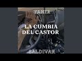 La cumbia del castor