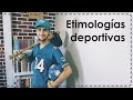 Etimologías deportivas